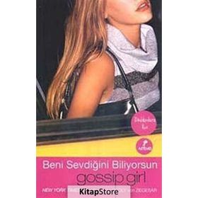 BIR DEDIKODUCU KIZ ROMANI BENI SEVDİĞİNİ BILIYORSUN - CECILY VON ZIEGESER