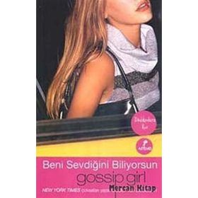 BIR DEDIKODUCU KIZ ROMANI BENI SEVDİĞİNİ BILIYORSUN - CECILY VON ZIEGESER