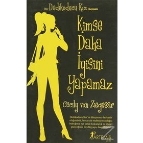 BIR DEDIKODUCU KIZ ROMANI KIMSE DAHA İYİSİNİ YAPAMAZ - CECILY VON ZIEGESER