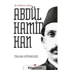 Bir Dehanın İzleri Abdülhamid Han - Talha Uğurluel