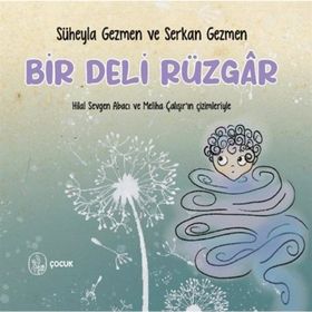 Bir Deli Rüzgar - Süheyla Gezmen - Serkan Gezmen