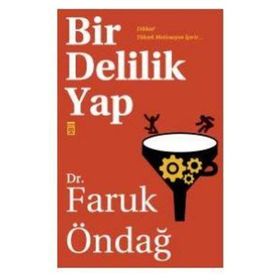 Bir Delilik Yap - Faruk Öndağ