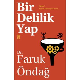 Bir Delilik Yap - Faruk Öndağ