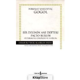 Bir Delinin Anı Defteri Palto-Burun Petersburg Öyküleri ve Fayton - Nikolay Vasilyeviç Gogol