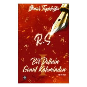Bir Delinin Gönül Kaleminden - İlknur Topaloğlu
