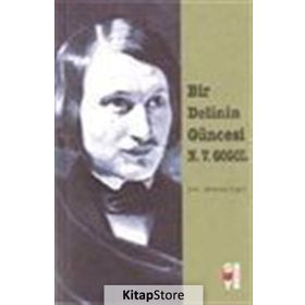 BIR DELININ GÜNCESİ - NIKOLAY VASİLYEVİÇ GOGOL (ISBN:9789754684117)