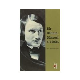 BIR DELININ GÜNCESİ - NIKOLAY VASİLYEVİÇ GOGOL (ISBN:9789754684117)