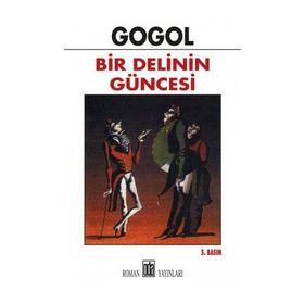 BIR DELININ GÜNCESİ - NIKOLAY VASİLYEVİÇ GOGOL