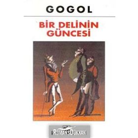 BIR DELININ GÜNCESİ - NIKOLAY VASİLYEVİÇ GOGOL