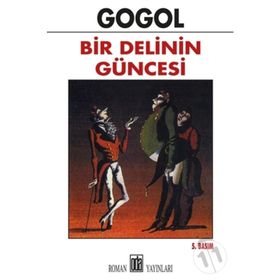 BIR DELININ GÜNCESİ - NIKOLAY VASİLYEVİÇ GOGOL