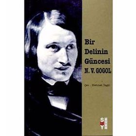 BIR DELININ GÜNCESİ - NIKOLAY VASİLYEVİÇ GOGOL