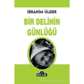 Bir Delinin Günlüğü - İbrahim Ülger