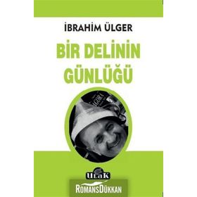 Bir Delinin Günlüğü - İbrahim Ülger