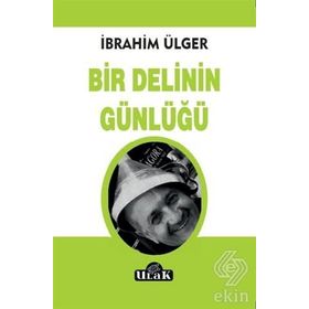 Bir Delinin Günlüğü - İbrahim Ülger