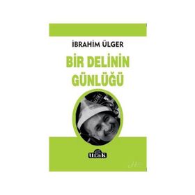Bir Delinin Günlüğü - İbrahim Ülger