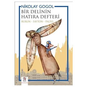 Bir Delinin Hatıra Defteri Burun - Fayton - Palto - Panama Yayıncılık
