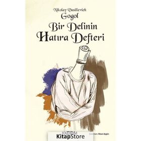 BIR DELININ HATIRA DEFTERI - NIKOLAY VASİLYEVİÇ GOGOL (ISBN:9789754340457)