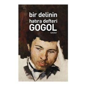 Bir Delinin Hatıra Defteri - Nikolay Vasilyeviç Gogol