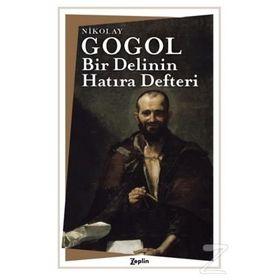 Bir Delinin Hatıra Defteri - Nikolay Vasilyeviç Gogol