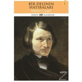 Bir Delinin Hatıraları - nikolay vasilievich gogol