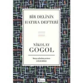 Bir Delinin Hatıraları - nikolay vasilievich gogol