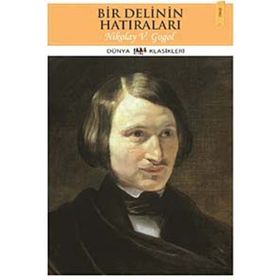Bir Delinin Hatıraları - nikolay vasilievich gogol