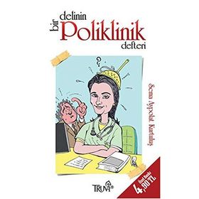 BIR DELININ POLIKLINIK DEFTERI (CEP BOY) - SEMA AYPOLAT KURTULUŞ