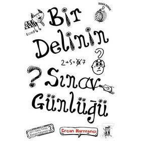 BIR DELININ SINAV GÜNLÜĞÜ - ERCAN HARMANCI