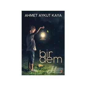 Bir Dem - Ahmet Aykut Kaya