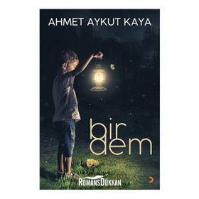 Bir Dem - Ahmet Aykut Kaya