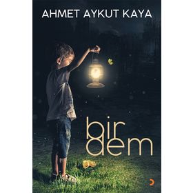 Bir Dem - Ahmet Aykut Kaya