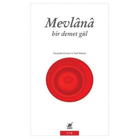 Bir Demet Gül - Mevlana Celalettin Rumi