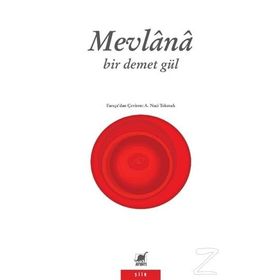 Bir Demet Gül - Mevlana Celalettin Rumi