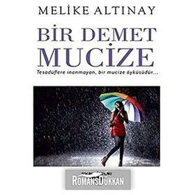 Bir Demet Mucize - Melike Altınay
