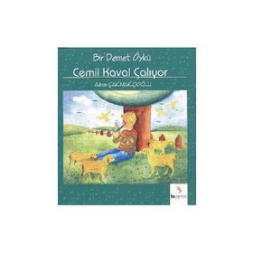 Bir Demet Öykü - Cemil Kaval Çalıyor - Adnan Çakmakçıoğlu