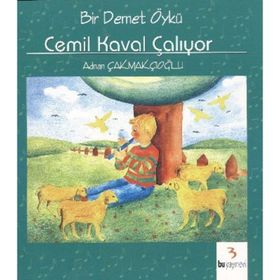 Bir Demet Öykü - Cemil Kaval Çalıyor - Adnan Çakmakçıoğlu
