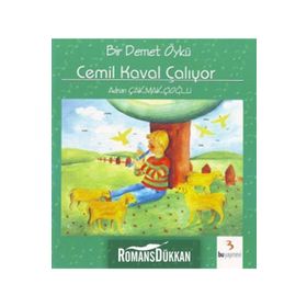 Bir Demet Öykü - Cemil Kaval Çalıyor - Adnan Çakmakçıoğlu