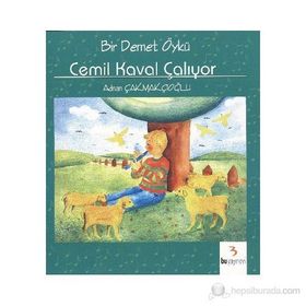 Bir Demet Öykü - Cemil Kaval Çalıyor - Adnan Çakmakçıoğlu