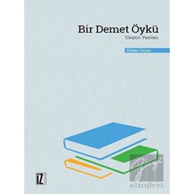 Bir Demet Öykü - Hilmi Uçan