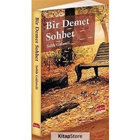 BIR DEMET SOHBET - SALIH GÜLMELİ