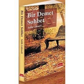 BIR DEMET SOHBET - SALIH GÜLMELİ