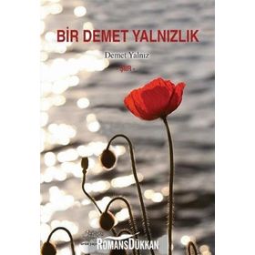 Bir Demet Yalnızlık - Demet Yalnız