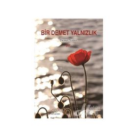 Bir Demet Yalnızlık - Demet Yalnız