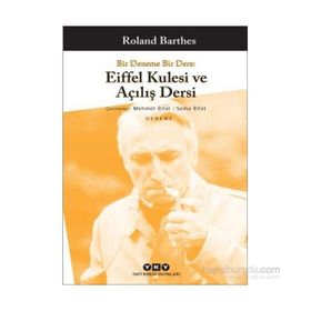 BIR DENEME BIR DERS EIFFEL KULESI VE AÇILIŞ DERSI - ROLAND BARTHES