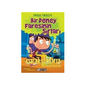 BIR DENEY FARESININ SIRLARI 1 KIZLAR GIREMEZ (KÖPEKLER GIREBILIR) - TRUDI TRUEIT