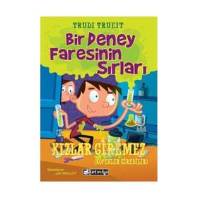 BIR DENEY FARESININ SIRLARI 1 KIZLAR GIREMEZ (KÖPEKLER GIREBILIR) - TRUDI TRUEIT