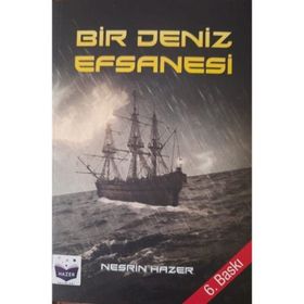 Bir Deniz Efsanesi Nesrin Hazer