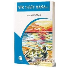 Bir Deniz Masalı - Nuray Ertığrak