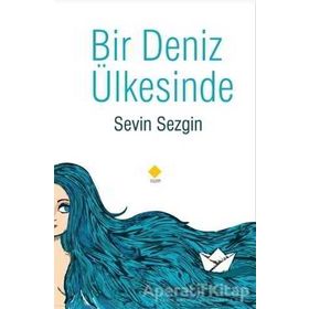 Bir Deniz Ülkesinde - Sevin Sezgin