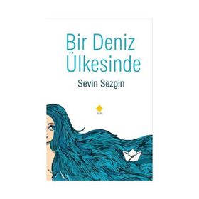 Bir Deniz Ülkesinde - Sevin Sezgin